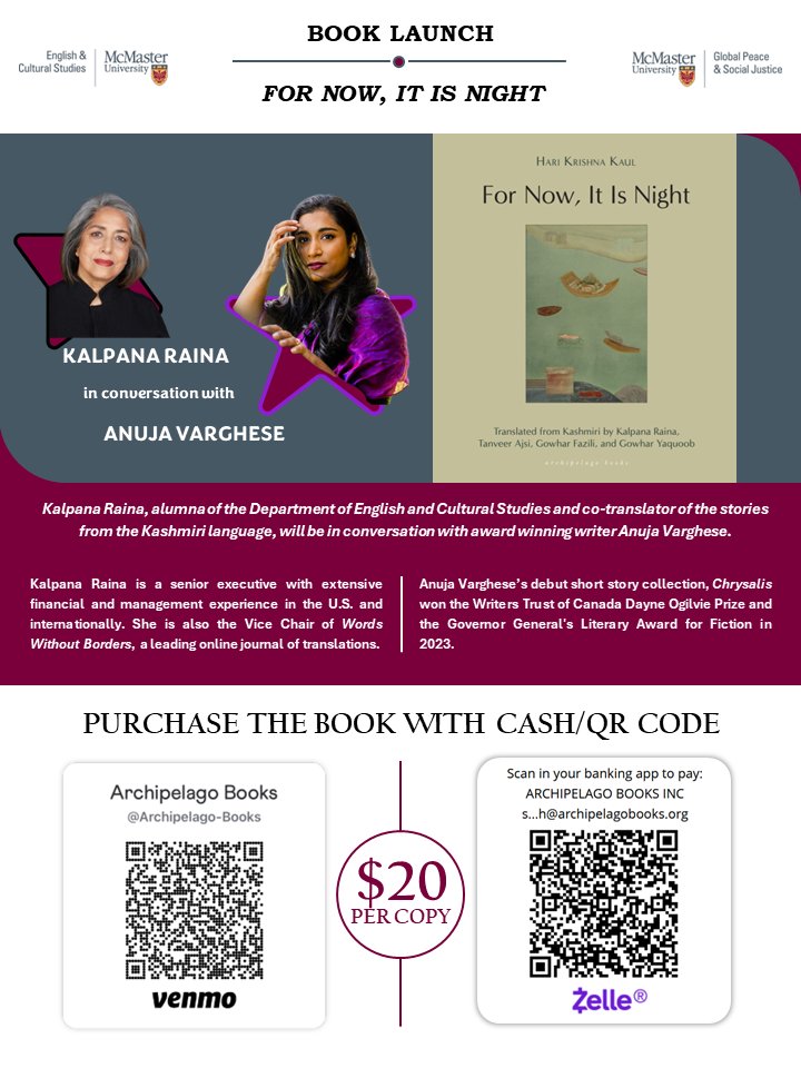 Please join us to launch For Now, It Is Night, a collection of stories by Hari Krishna Kaul. Kalpana Raina will be in conversation with Anuja Varghese and discounted copies can be purchased for signing. Date: Tuesday, May 14, 2024, 2-4pm Venue: L.R. Wilson Hall, Rm 1003
