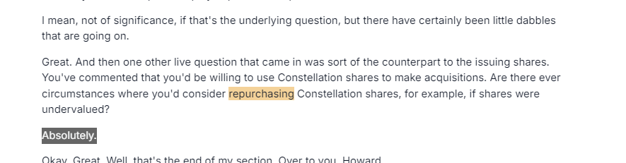 Mark Leonard, for the first time ever that I can recall, saying he would absolutely buyback shares if the price of $CSU was undervalued: