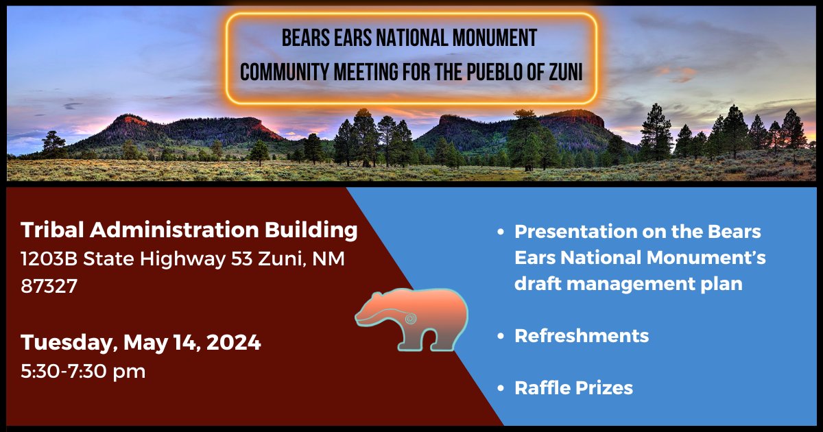 Tomorrow! Join the Bears Ears Inter-Tribal Coalition at the Pueblo of Zuni Tribal Administration Building for a special community presentation on the draft management plan for Bears Ears National Monument.