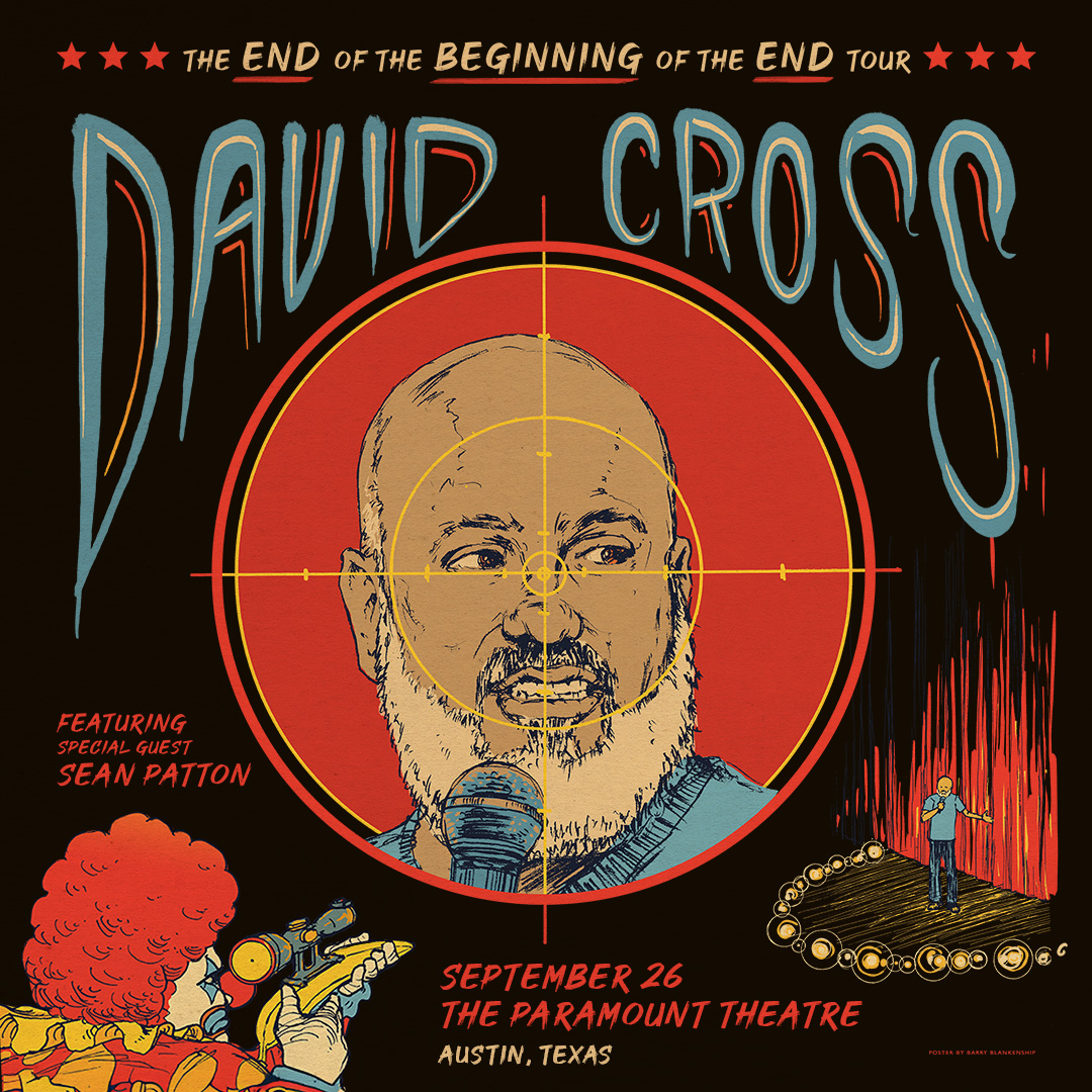 ON SALE NOW 🎯 @davidcrosss The End Of The Beginning Of The End Tour with special guest @mrseanpatton at the @ParamountAustin 9/26! 🎫 bit.ly/4abIUqb