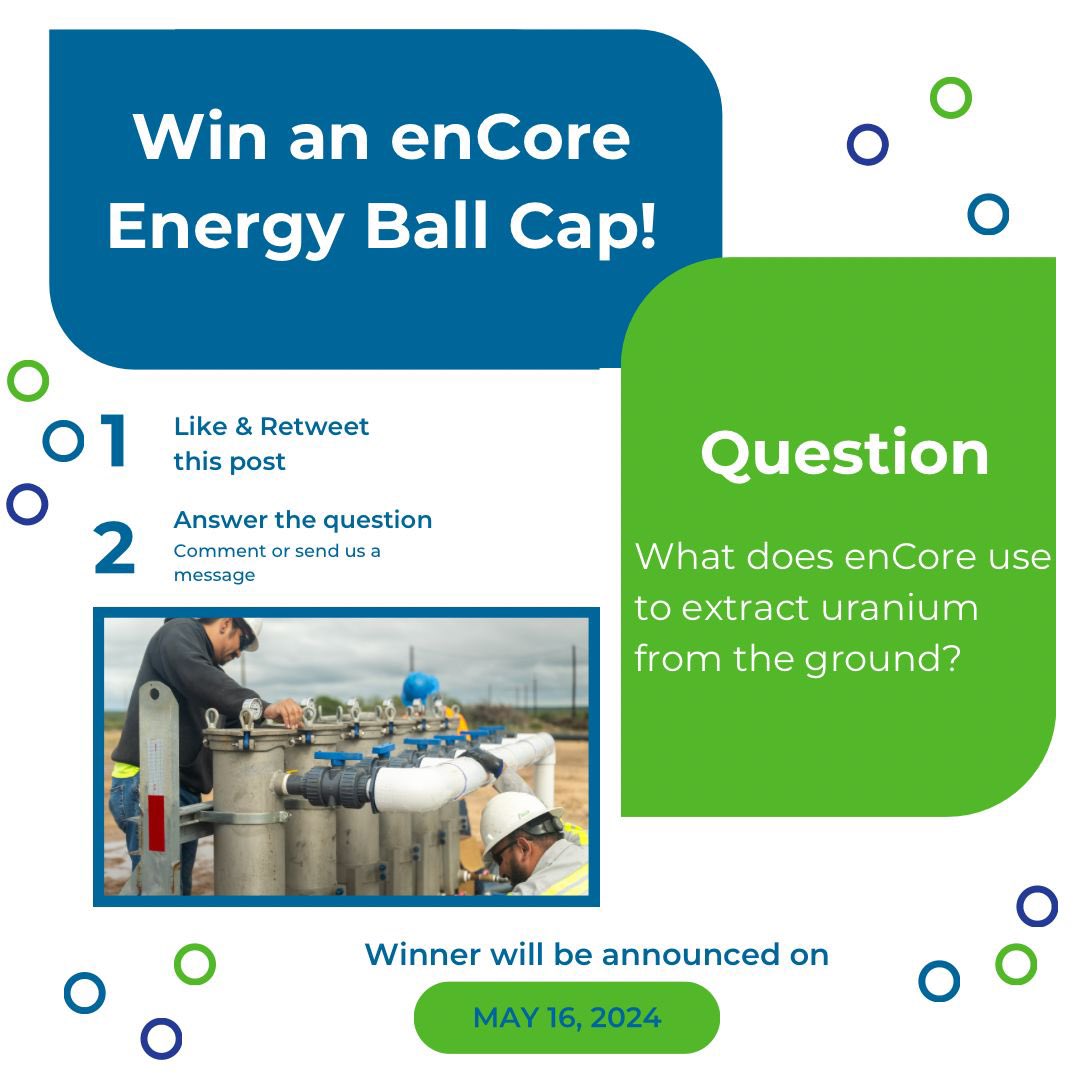 🧢Win an enCore Energy Ball Cap!

👉🏻To enter follow these two steps!

1. Like &amp; Retweet this post

2. ⁠Answer the following question by commenting or message us:

❓What does enCore use to extract uranium from the ground❓

⭐️Winner will be announced May 16th, 2024!

Visit our