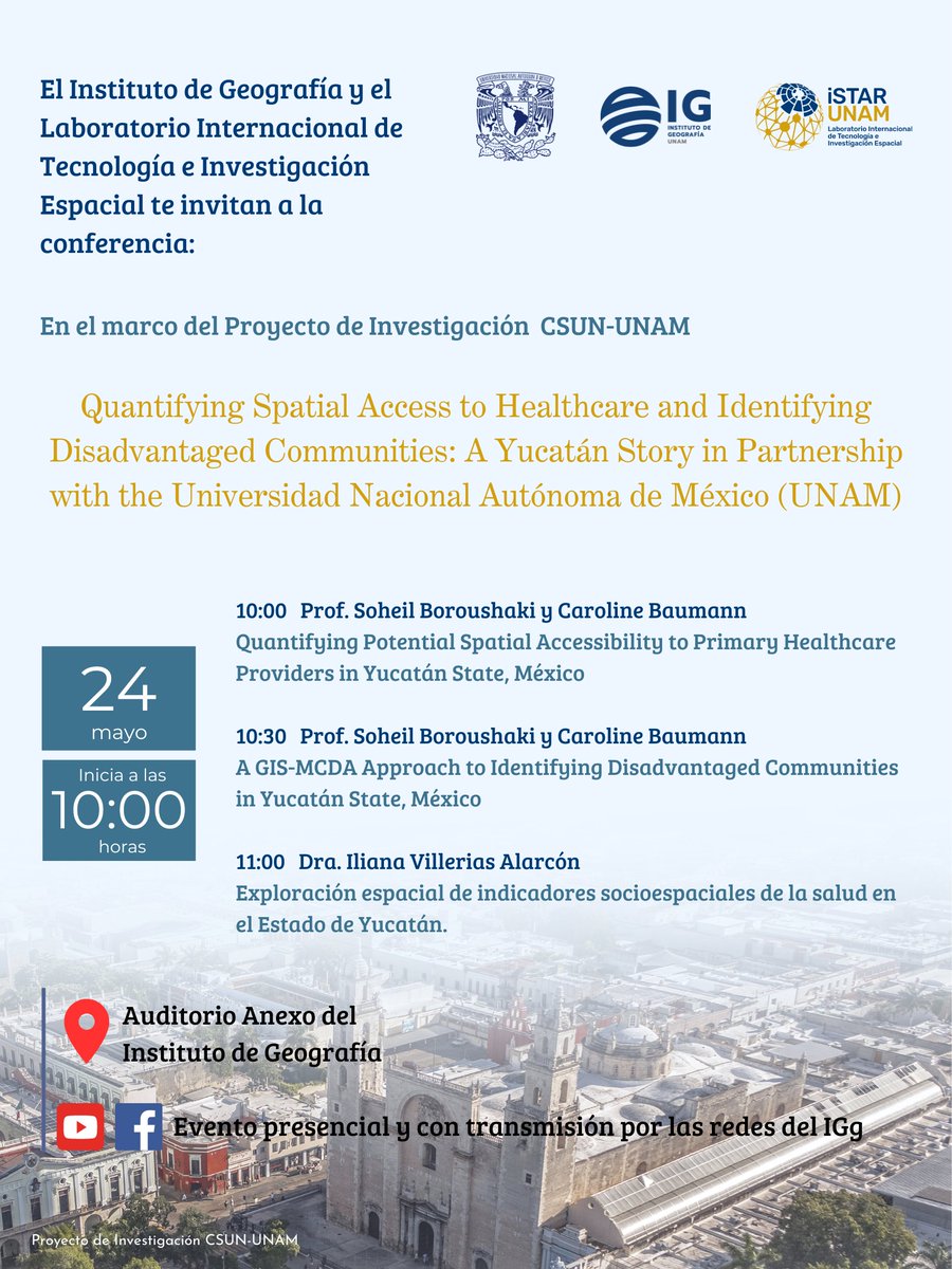 📢 ¡No te pierdas! 🌐🔍 Conferencia del Proyecto de Investigación CSUN-UNAM sobre acceso a la atención médica en Yucatán. 🗓️ 24 de mayo, 10:00 AM 📍 Auditorio del Instituto de Geografía. #CSUNUNAM #Yucatán #iSTARUNAM #IGgUNAM