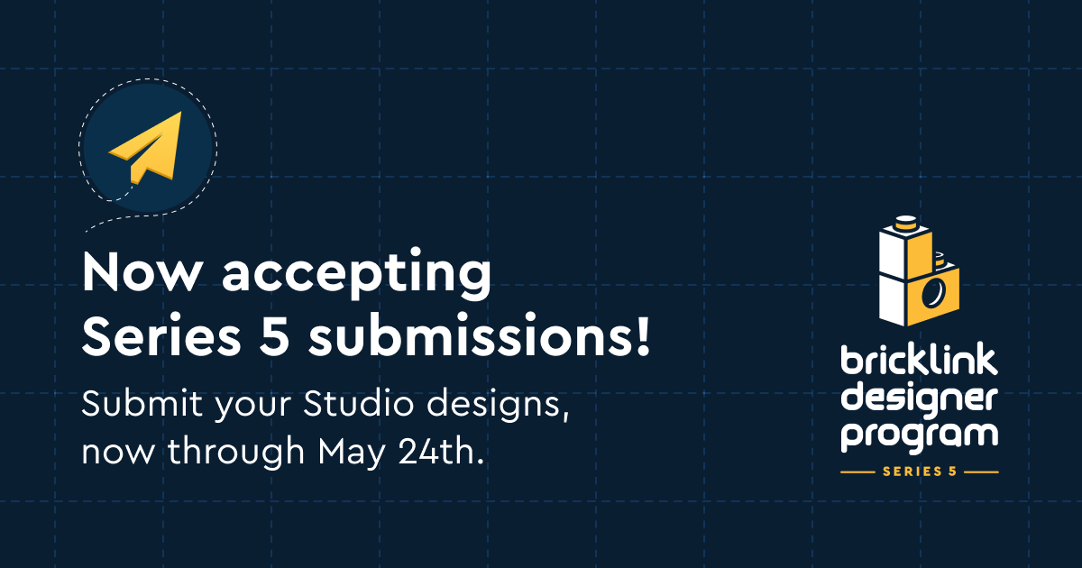 Now accepting your submissions for BrickLink Designer Program Series 5, through May 24th! Learn more and submit at bit.ly/BDP-Series5 #LEGO #BrickLink #BrickLinkStudio #bdpseries5