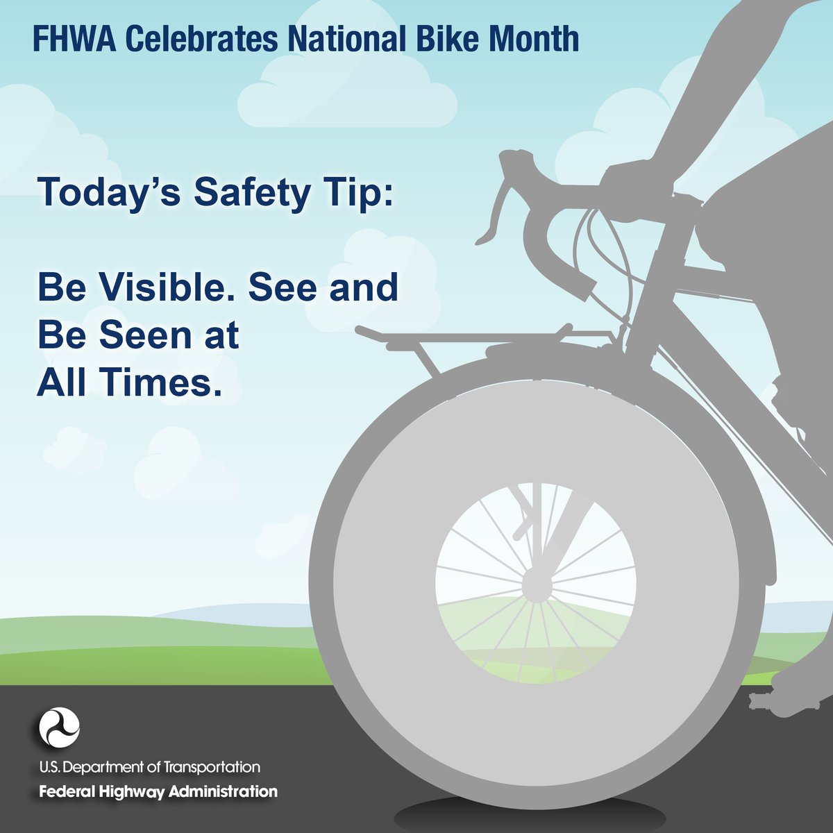 It’s #NationalBikeMonth. Today’s safety tip: be visible. See and be seen at all times. #NationalBicycleMonth