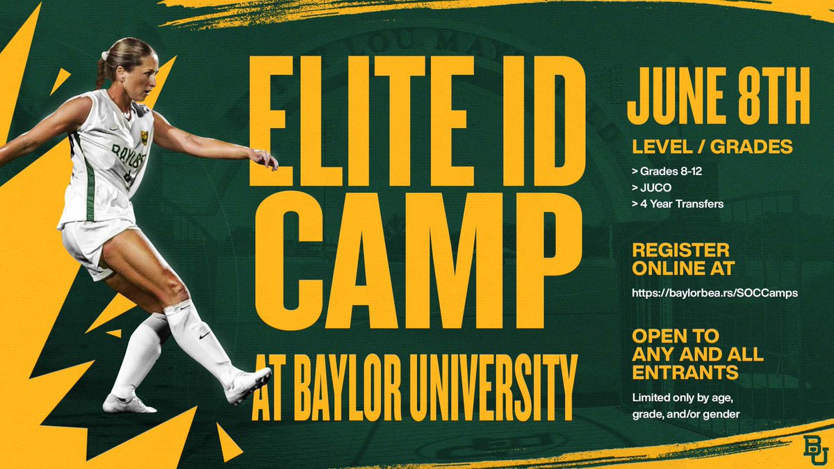 🚨June Elite ID Camp🚨 📆 June 8th 📍 Waco, TX 🏃🏼‍♀️Sign up today, spots are limited! >> baylorbea.rs/SOCCamps #SicEm | #depthB4height