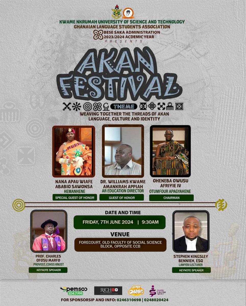 #Glasa_Knust_Nkaebɔ📢 The BeseSaka Administration for the 2023/2024 academic year proudly presents the #AkanFestival🕸️ Theme:Weaving together the threads of Akan Language,Culture, & Identity🕸️👅