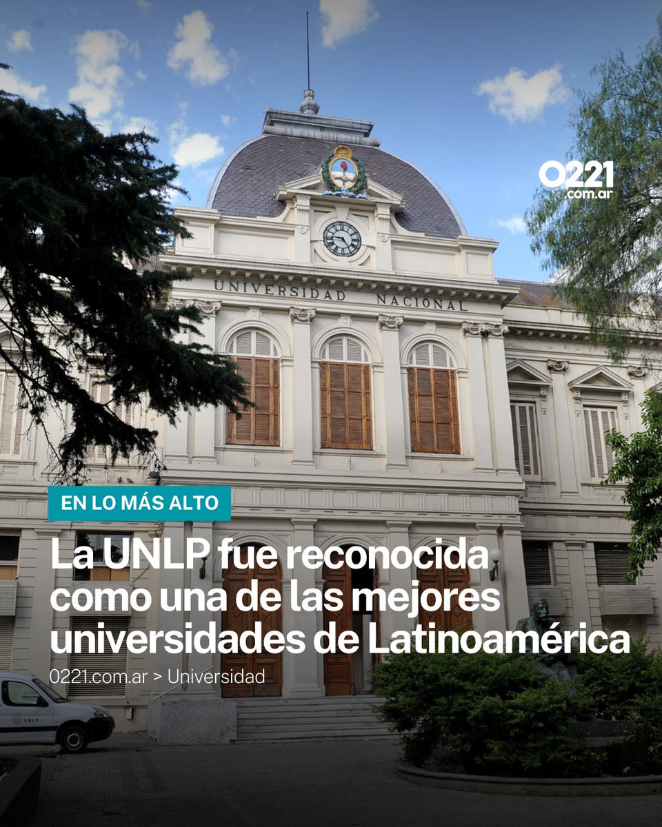 #OrgulloLocal 👏📚 La #UNLP fue distinguida como una de las 15 mejores universidades de #AméricaLatina