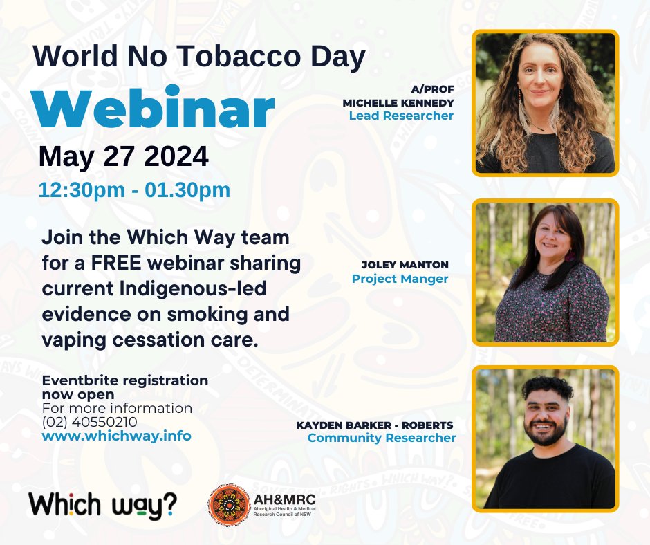 The Which Way project is leading community-led smoking cessation research that is developed for and by Aboriginal and Torres Strait Islander communities. #WorldNoTobaccoDay  #IndigenousHealth

Register for the free webinar here: bit.ly/3R5bliT