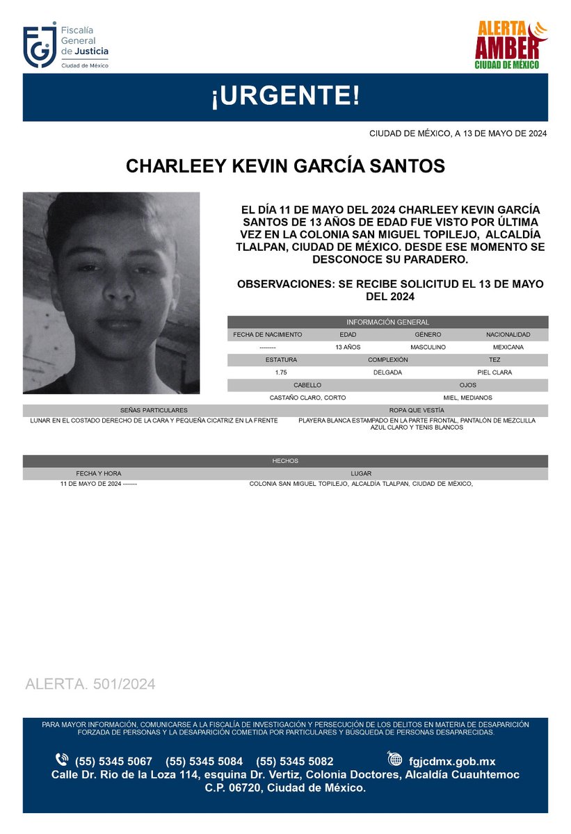 Se activa #AlertaAmber para localizar a un menor de 13 años de edad, de nombre Charleey Kevin García Santos, quien fue visto por última vez el día 11 de mayo 2024, en la colonia San Miguel Topilejo, alcaldía Tlalpan