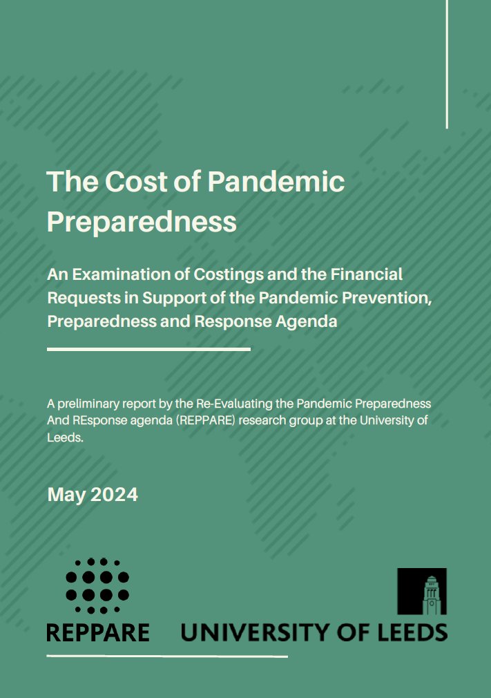 A detailed report from the University of Leeds finds major flaws in the costings of WHO's pandemic preparedness plans. Countries are being asked to commit to a massive & opaque budget that ignores basic principles for costing public health interventions. essl.leeds.ac.uk/downloads/down…