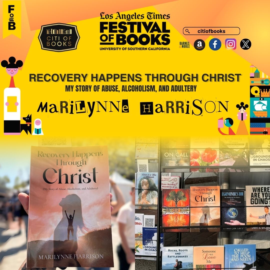 Marilynne Harrison’s book “Recovery Happens Through Christ: My Story of Abuse, Alcoholism, and Adultery” was displayed at The Los Angeles Times Festival of Books at the University of Southern California ✨
#CitiofBooks #LATimesFestivalofBooks #LATFOB #BookEvents #AuthorsofCOB