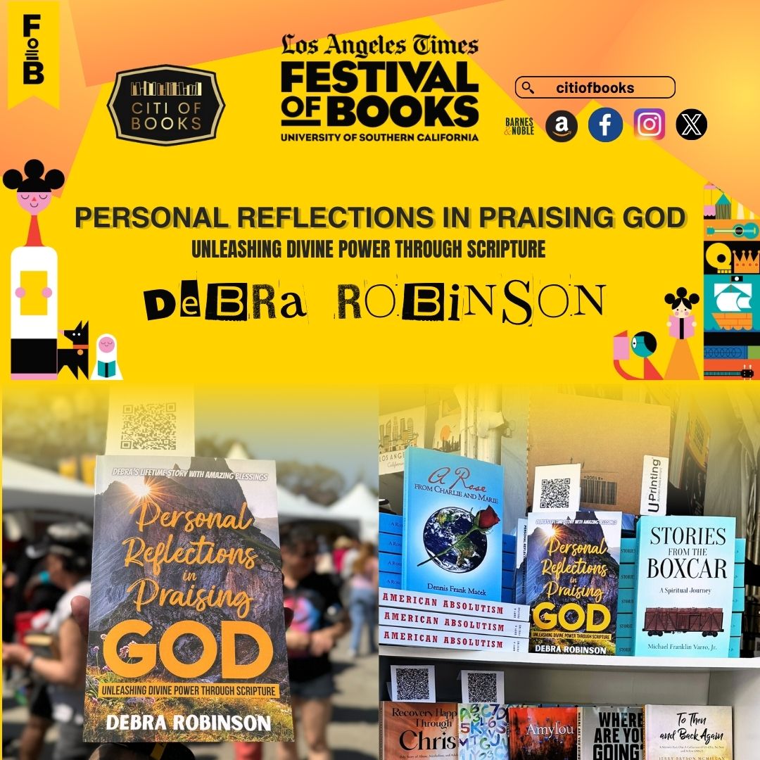 “Personal Reflections in Praising God” by Debra Robinson was displayed at The Los Angeles Times Festival of Books at the University of Southern California 🔥

#CitiofBooks #LATimesFestivalofBooks #LATFOB #BookEvents #AuthorsofCOB #booklovers #booktok #AuthorsofCOB #writerslift