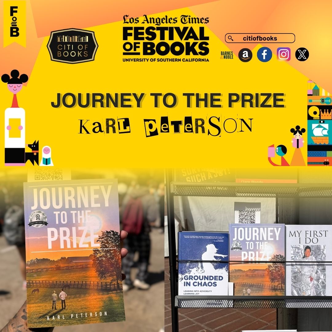 “Journey to the Prize” by Karl Peterson was displayed at the Los Angeles Times Festival of Books at the University of Southern California ✨

#CitiofBooks #LATimesFestivalofBooks #LATFOB #BookEvents #AuthorsofCOB #booklovers #booktok #AuthorsofCOB #writerslift
