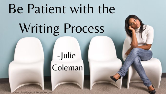 Be Patient with the Writing Process by award-winning author Julie Zine Coleman (@JulieZColeman) on @BRMCWC #Writing #Writinglife #BRMCWC ow.ly/Nr1250Rz5Cw