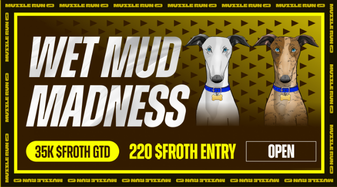 muzzle_run's tweet photo. With All The Big Things Happening In Muzzle Right Now, Don't Forget About The Daily Tourneys!   Tonights Tourney Showcasing The Whippets In  "WET MUD MADNESS" Get Entered For Your Shot At This 35K $Froth Prize Pool.   #MATIC #Web3 #cryptocurrency #Polygon #P2E #Web3gaming https://t.co/Qx4U6QX6qv