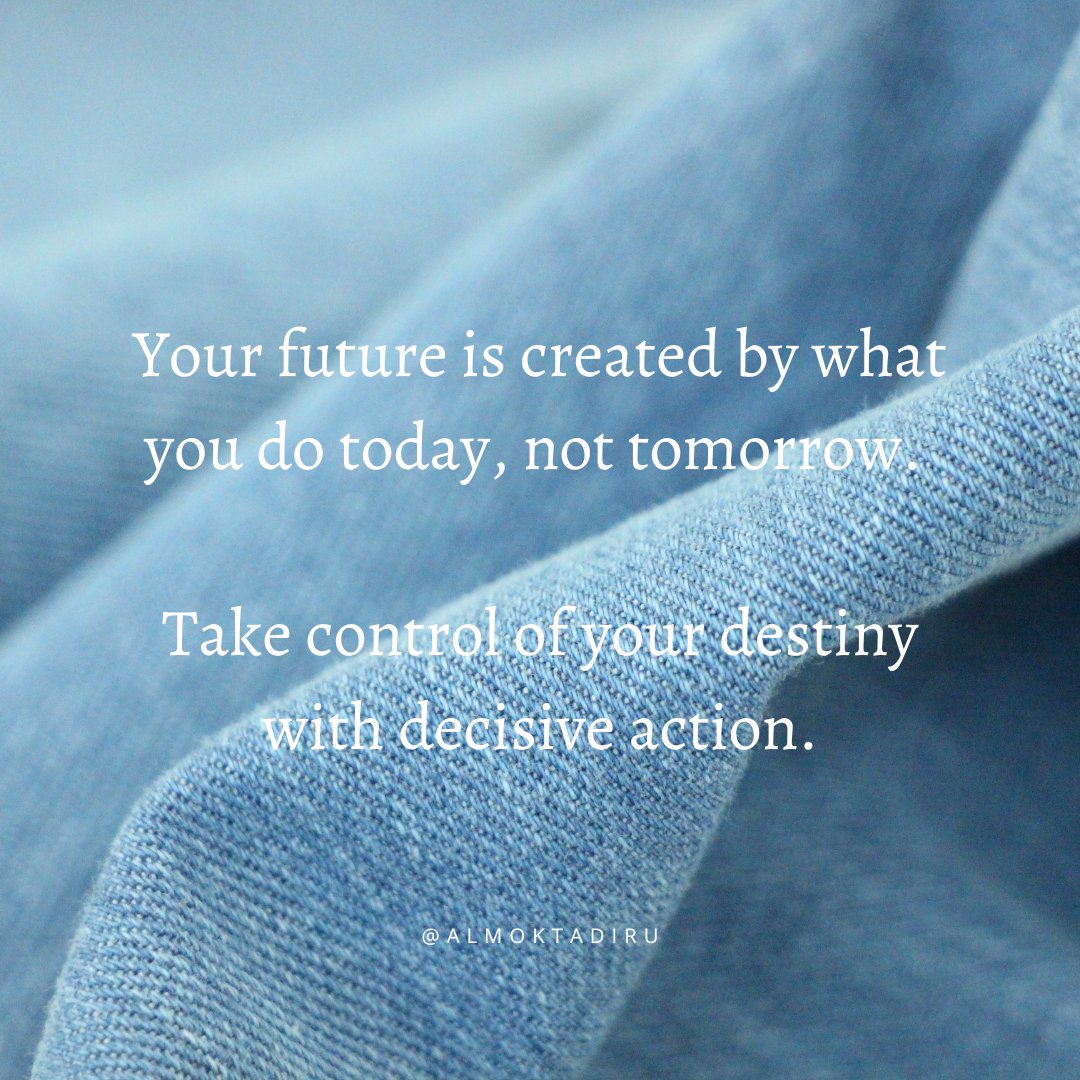 Your future is created by what you do today, not tomorrow. 

Take control of your destiny with decisive action. 

#Empowerment #TakeAction #motivation #quotes