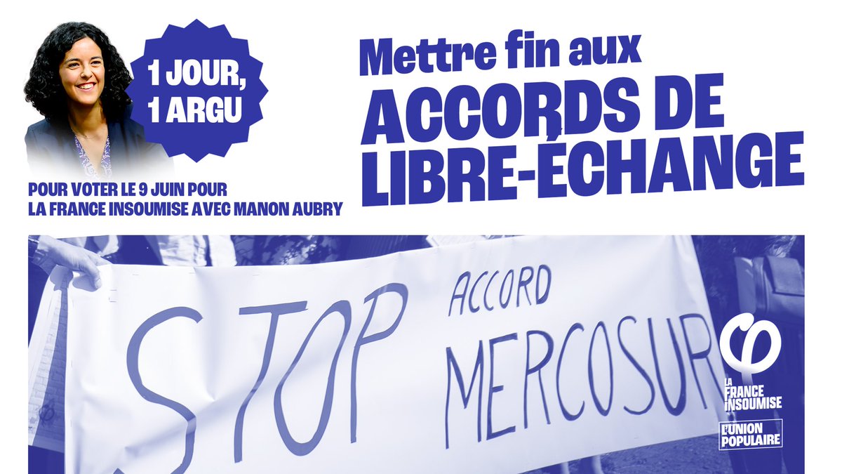 🟣 Un jour, un argument pour voter pour la liste de l'Union populaire aux élections européennes du 9 juin ! ✅ Mettre fin aux accords de libre-échange ! ➡️ Le 9 juin, donnez-nous la force de tout changer ! #UnionPopulaire