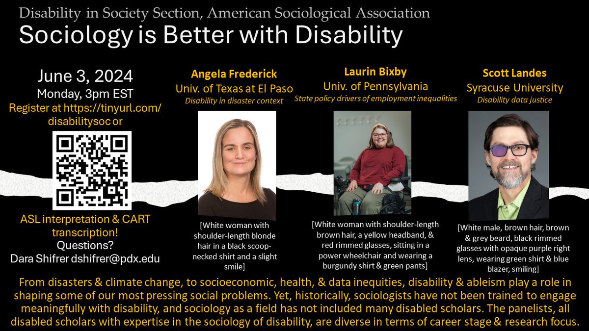 Sociology is Better with Disability June 3, 2024, Monday, 3pm EST Register at tinyurl.com/disabilitysoc