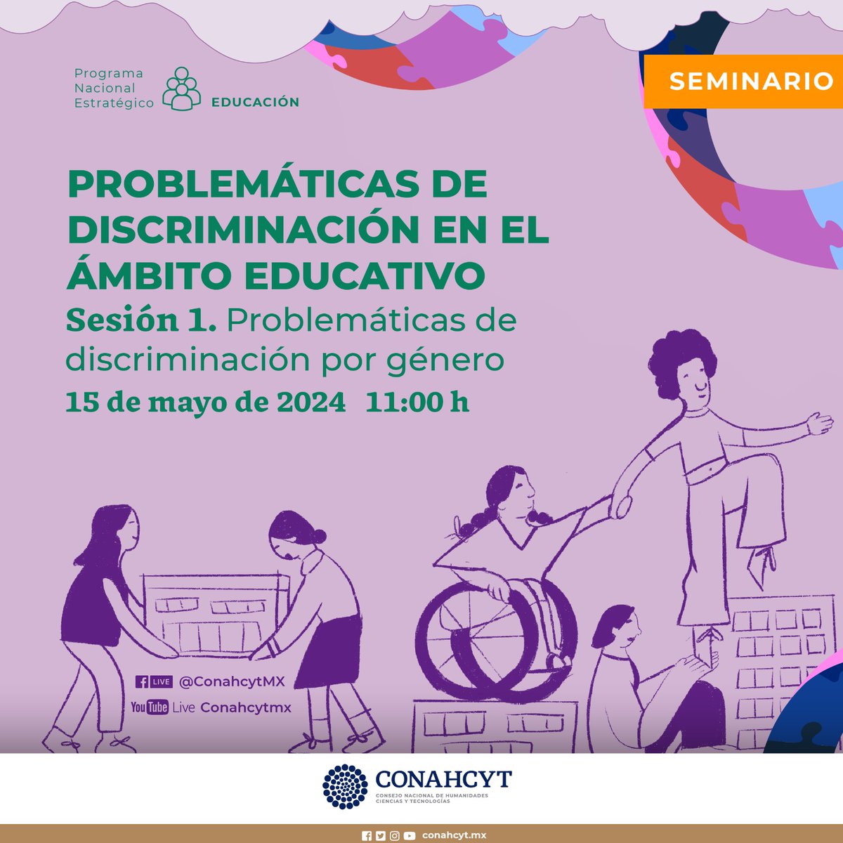 Únete a la transmisión del webinar 'Problemáticas de discriminación en el ámbito educativo', el próximo 15 de mayo a las 11:00 hrs., en las redes sociales del @ConahcytMx. ¡No te lo pierdas!