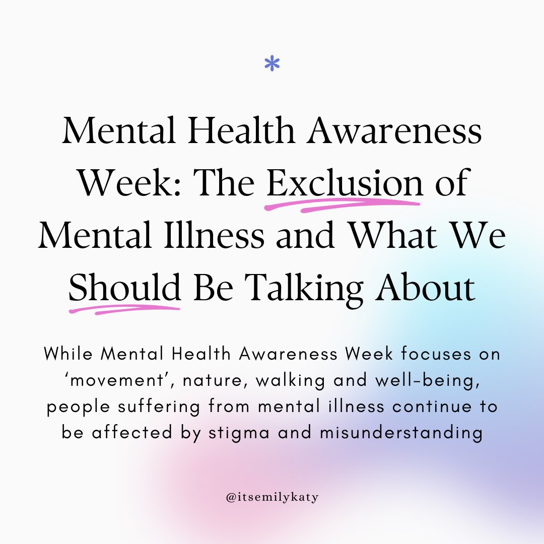 Mental Health Awareness Week: the exclusion of mental illness and what we should be talking about - a thread. 

#MentalHealthAwarenessWeek