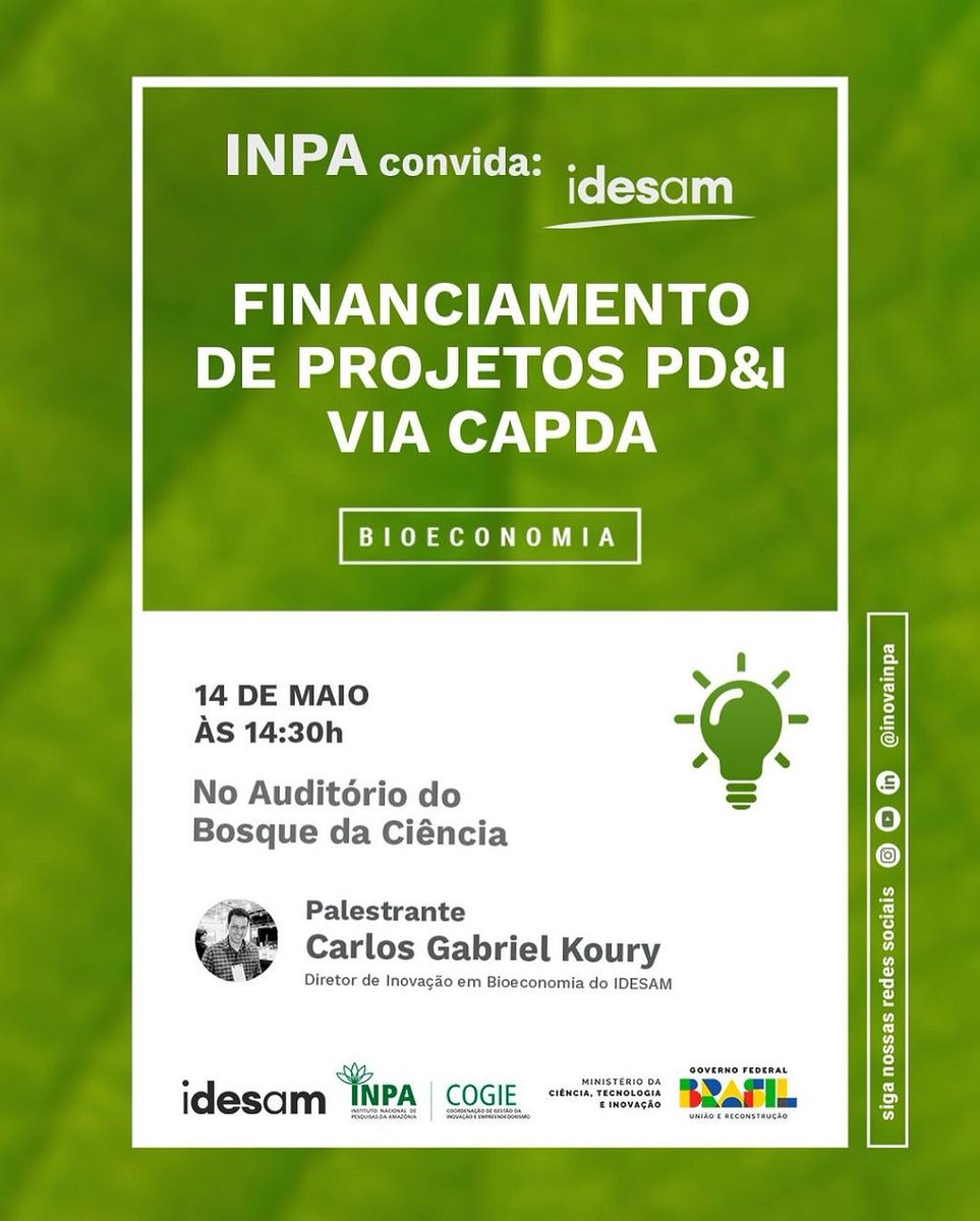 ✅ Estudantes de pós-graduação, bolsistas, servidores, empresas da Incubadora do Inpa e parceiros, essa é pra vocês! 🔬

Não perca a oportunidade de ouvir o Diretor de Inovação em Bioeconomia do Idesam, Carlos Koury, e discutir o tema “Financiamento de Projetos PD&amp;I via CAPDA”.