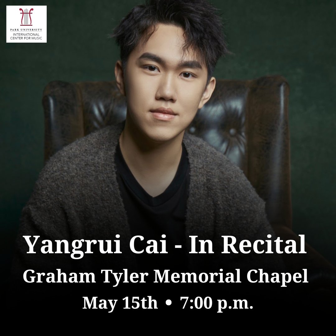 We're thrilled to announce Yangrui Cai's Masters Recital at the Graham Tyler Memorial Chapel on May 15th at 7:00 pm! Learn more and reserve your spot here: icm.park.edu/yangrui-cai-ma… 
-

#parkicm #parkproud #piano #pianist #icmstudentrecitals #studentrecitals