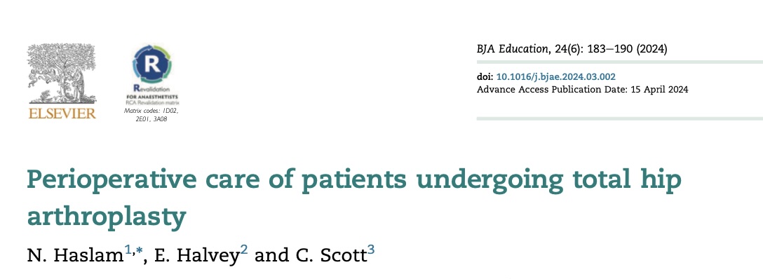Hip surgery updates in #BJAEd June 2024 by Drs. Haslam, Halvey & Scott. Topics covered include #ERAS, regional/local anaesthesia and the nuance of multimodal analgesia. Full details at bjaed.org/article/S2058-…