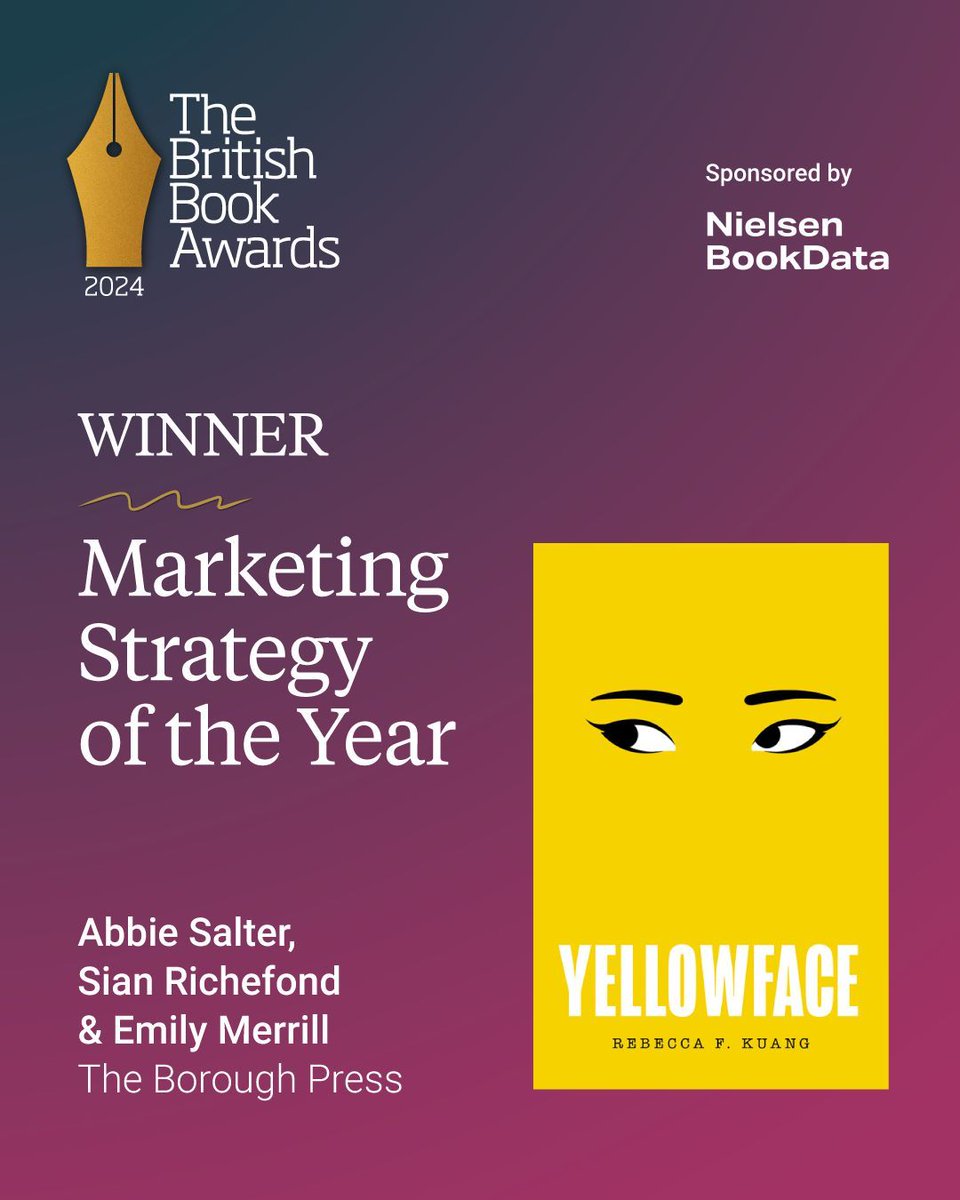 The winners of Marketing Strategy of the Year (sponsored by @Nielsenbook) are Abbie Salter, Sian Richefond and Emily Merrill (@boroughpress) for <a href="/kuangrf/">Rebecca F. Kuang</a>'s Yellowface.

“An audacious, clever and very hardworking campaign”.

#Nibbies #BritishBookAwards