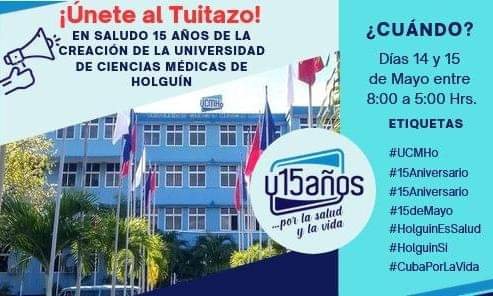 Invitación al Twitazo del 15º Aniversario en saludo al aniversario de @UCMHolguin.
El objetivo es reunir a nuestra comunidad en Twitter para compartir recuerdos, logros y metas para el futuro.
Usa el hashtag #UCMHo #15Aniversario