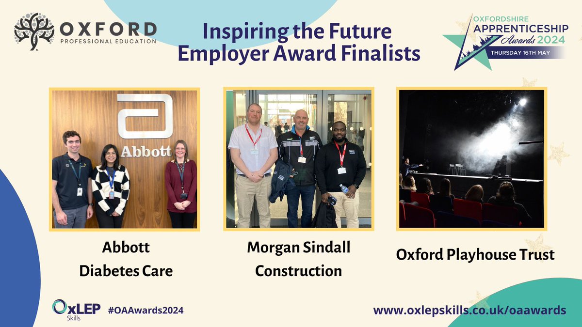 🌟 Congratulations to @AbbottNews, @morgansindallc & @OxfordPlayhouse, finalists in the Oxfordshire #Apprenticeship Awards @OxfordPEG Inspiring the Future Employer Award! #OAAwards2024 #OAHour