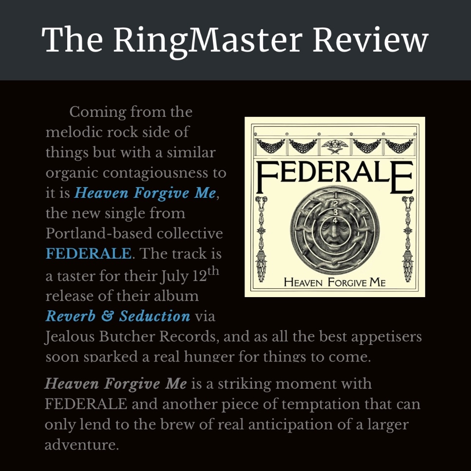 Check out the full review of @federalePDX's 'Heaven Forgive Me' via #TheRingMasterReview. 'Reverb & Seduction' out 7/12 on Jealous Butcher. …gmasterreviewintroduces.wordpress.com/2024/05/10/the…