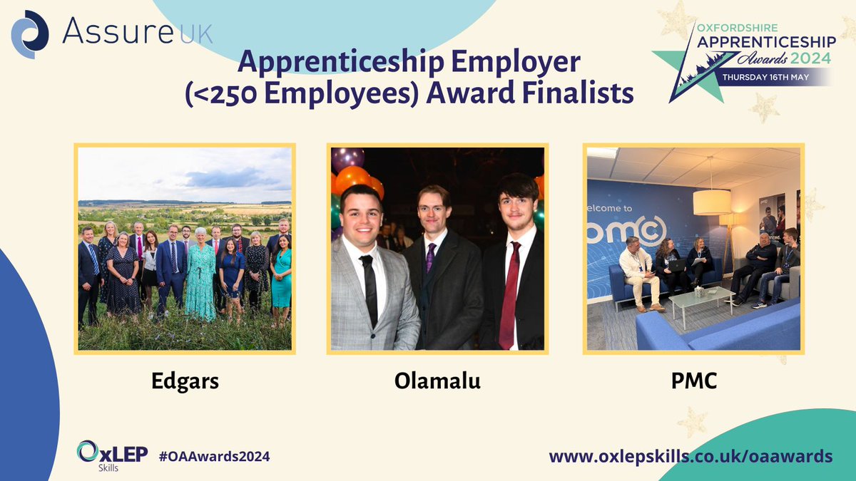🌟 Congratulations to @EdgarsLimited, @olamalu & @PMCRetail, finalists in the Oxfordshire #Apprenticeship Awards @Assure_UK Apprenticeship Employer of the Year (<250 employees) Award! #OAAwards2024 #OAHour