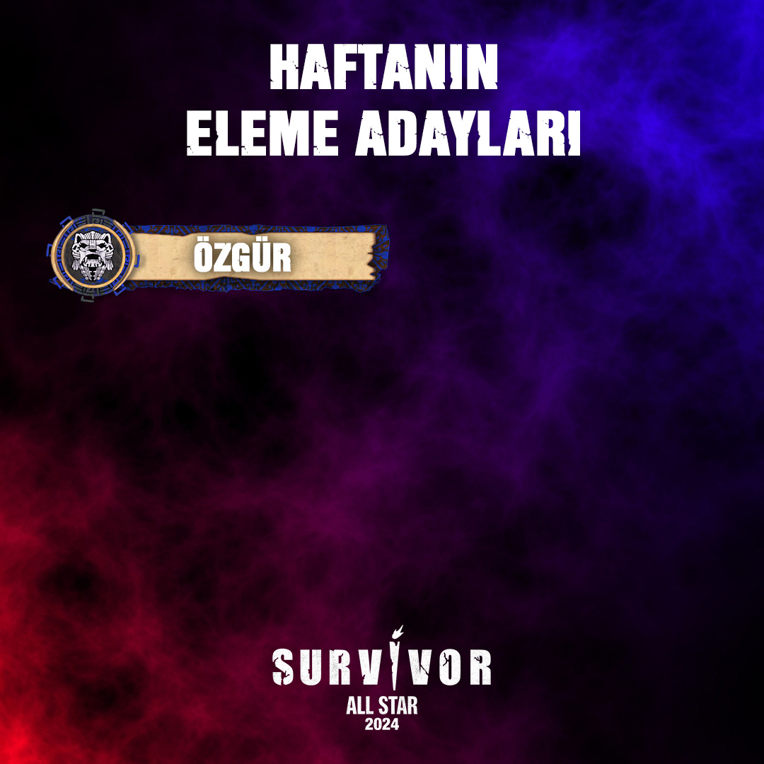 #SurvivorAllStar2024 'de haftanın birinci eleme adayı Özgür oldu. #SurvivorAllStar2024 #SurvivorAllStar #KırmızıTakım #MaviTakım