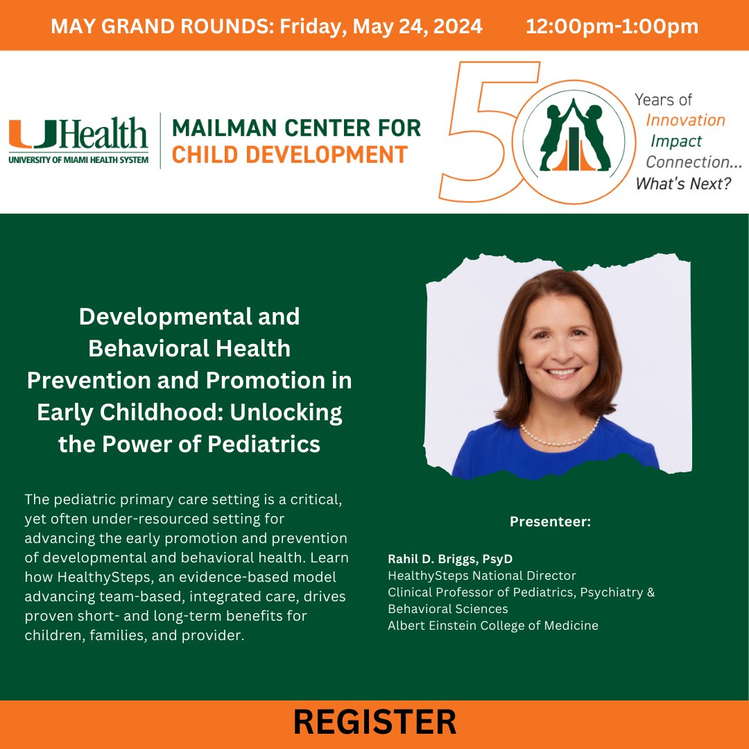 How can we advance the early promotion and prevention of developmental and behavioral health in #pediatrics? Join @umailmancenter next Friday to hear from @RahilBriggsPsyD! Register now for the virtual event (CEs available): miami.zoom.us/meeting/regist…