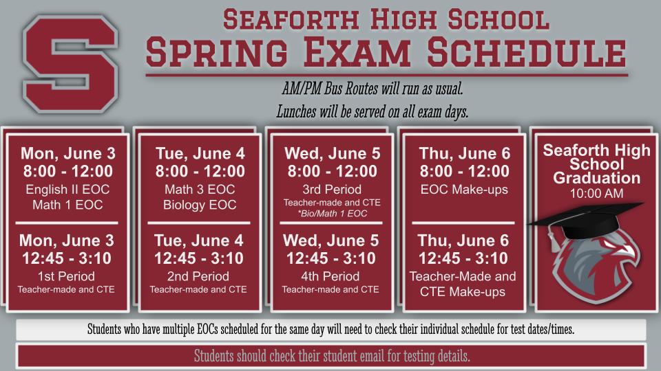 Spring 2024 Exam Schedule #weareseaforth #seaforthstrong