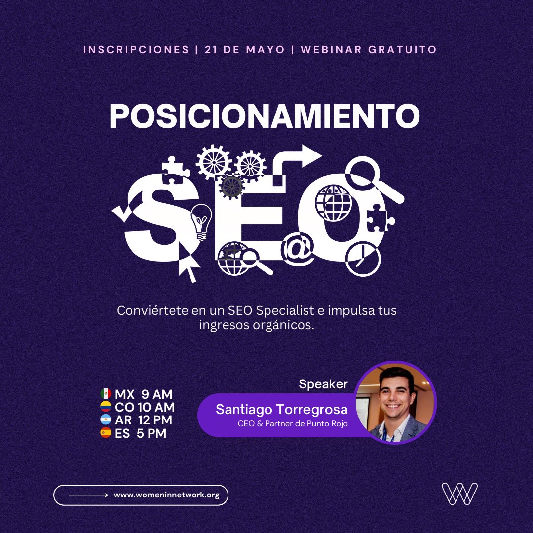 Te invitamos a participar del nuevo webinar gratuito, donde Santiago Torregrosa de <a href="/PuntoRojoM/">Punto Rojo☝️</a>, la agencia SEO #1 en Latinoamérica, compartirá valiosos consejos para mejorar el posicionamiento en redes. 📈 

Los cupos son limitados, inscríbete ahora: womeninnetwork.org/webinar-regist…