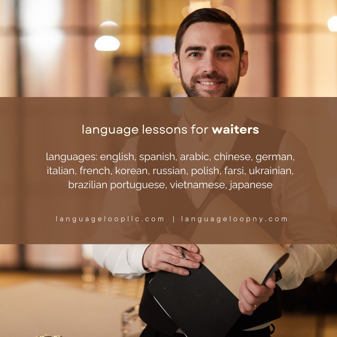offering language lessons for waiters! more info: languageloopllc.com/contact/ #NYC #NewYork #Chicago #Loop #Indiana #Seattle #stlouis #Ohio #Texas #michigan #languageschool #waiters #waitress