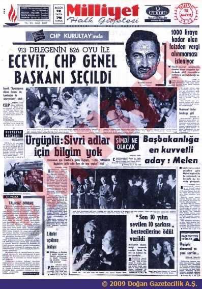 14 Mayıs 1972, ATATÜRK ve İNÖNÜ’den sonra, Bülent ECEVİT, CHP’nin 3. Genel Başkanı seçildi.