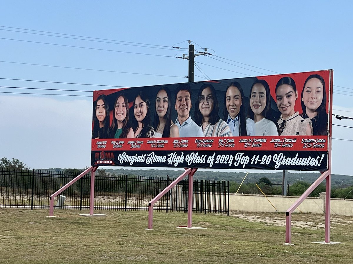 Roma ISD is very excited to unveil our Roma High Class of 2024 Top 20 Grads Billboards
