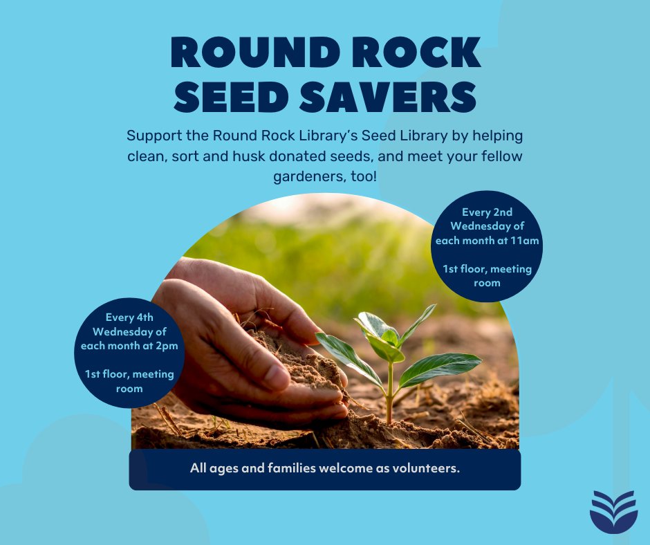 Support the Round Rock Public Library Seed Library by helping clean, sort and husk donated seeds. The Seed Savers meet every 2nd Wednesday of each month at 11 a.m. and the 4th Wednesday of each month at 2 p.m.,  in 1st floor meeting room. All are welcome!

#MyRRPL  #SeedLibrary