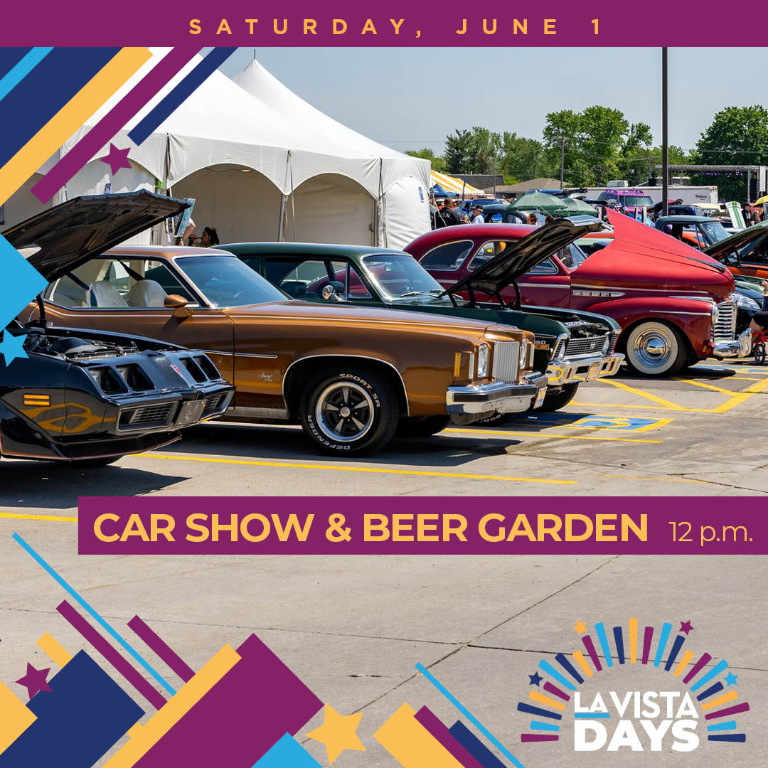 Don't miss the car show at La Vista Days on Saturday, June 1. There will be plenty of classic cars to admire. The car show and La Vista Keno beer garden will both open at 12 p.m. Stop by to check out some cool cars, enjoy a cool beverage or do both!