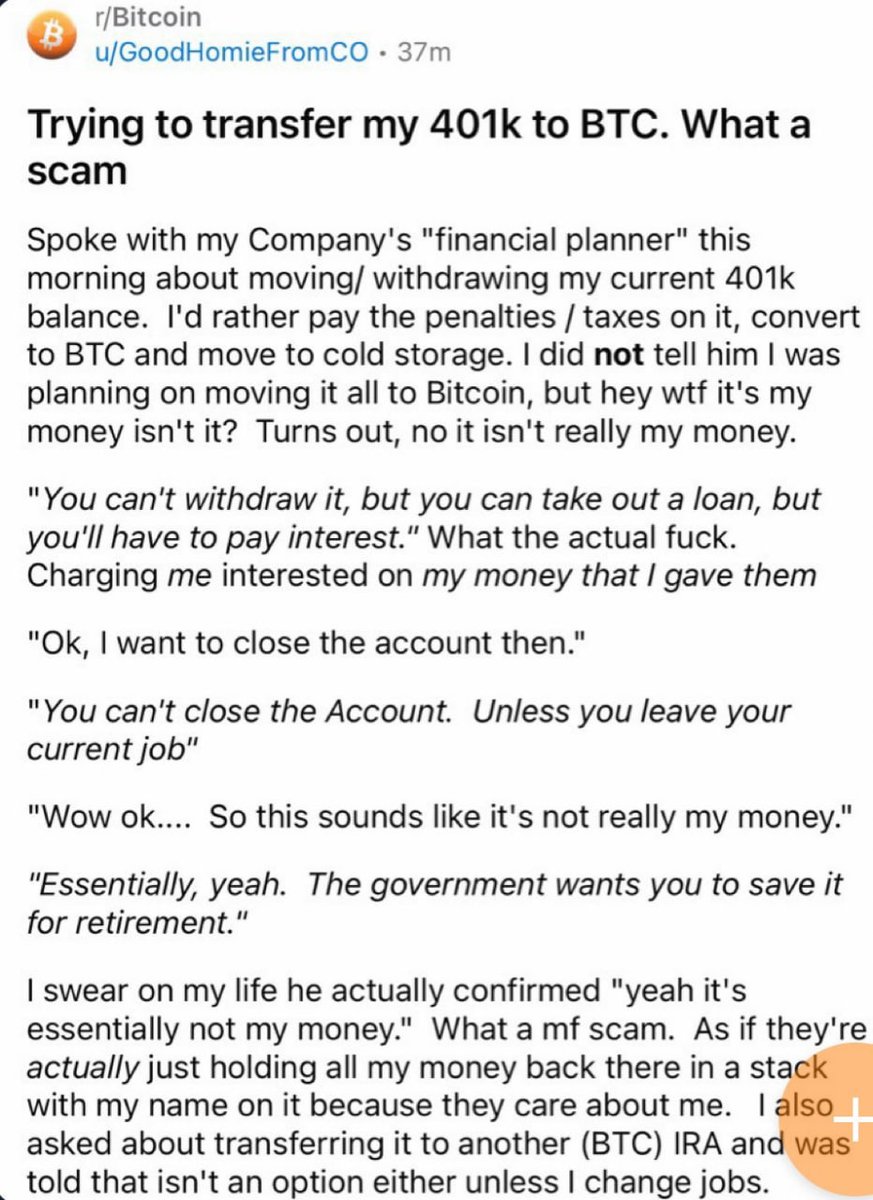 'Trying to transfer my 401k to #BTC. What a scam.'

In other words, 'your money' is not really your money.

Unless you have  Bitcoin ofc.