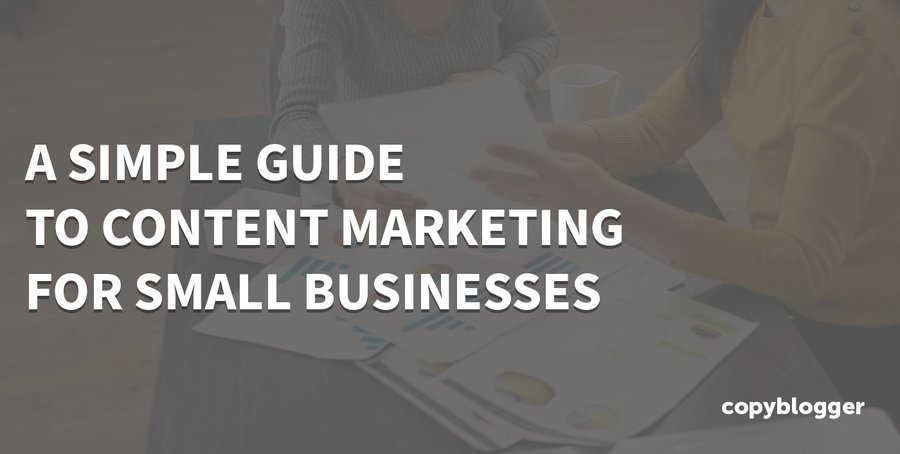 A Simple Guide To Content Marketing For Small Businesses by Megan Mahoney at: ow.ly/TBc550RvU7v via @copyblogger #writingtip #pubtip
