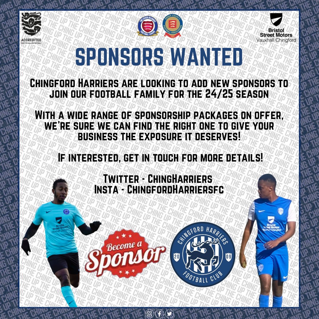 Chingford Harriers FC are looking for new sponsors to join the football family for the upcoming 24/25 season! With a wide range of sponsorship packages from kitwear to hospitality to social media for you to choose from - we want to promote your business! 1/2