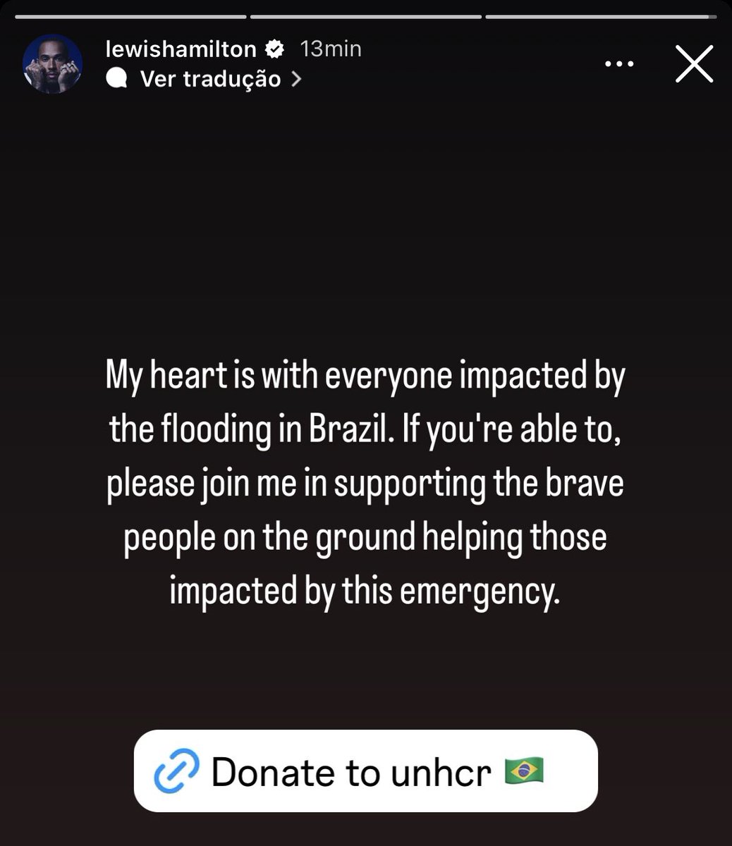 Lewis Hamilton usa sua voz e faz doações para o Rio Grande do Sul. 

“Meu coração está com todos os impactados pela enchente no Brasil. Se você puder, junte-se a mim para ajudar pessoas corajosas que estão ajudando os afetados por essa catástrofe.”