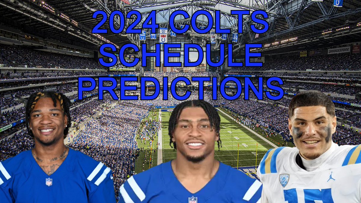 Coltsology's tweet photo. Indianapolis Colts 2024 Schedule Release Predictions https://t.co/JDJWtz8Wo7 #Colts https://t.co/ECl0FBPTwY