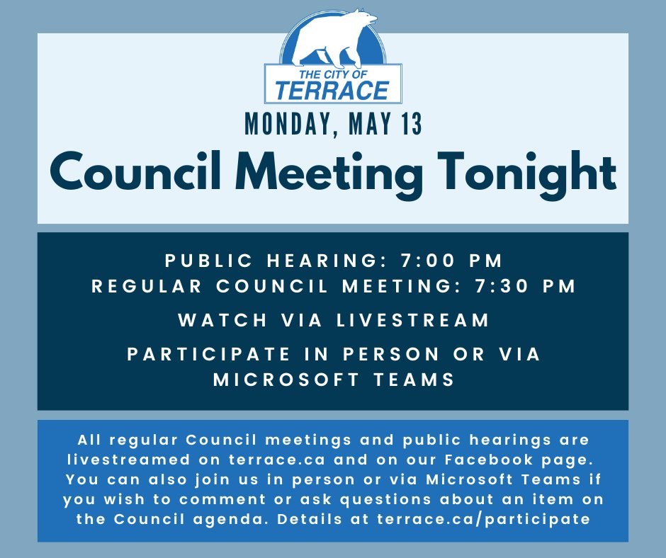 Regular Council Meeting + Public Hearing Tonight

7:00 pm Public Hearing
7:30 pm Regular Council Meeting
City Hall

Details + a link to the agenda: terrace.ca/discover-terra…