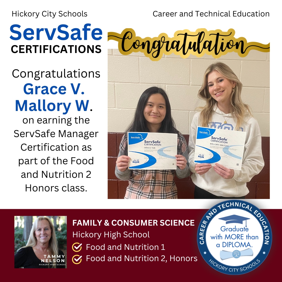 Congratulations!  Students earn their ServSafe Manager Certification. CTE funds cover the cost for students to test for this certification, which  is an industry-recognized credential that focuses on preventing foodborne illness in food service.