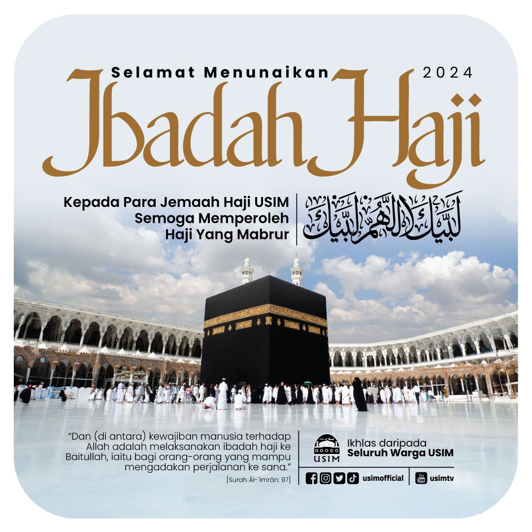 usim's tweet photo. Selamat menunaikan ibadah haji kepada para jemaah haji Universiti Sains Islam Malaysia.
Semoga memperoleh haji yang mabrur. Ikhlas daripada seluruh warga USIM.
#USIMKnowledgeIntegration https://t.co/ipsJu1WWv0