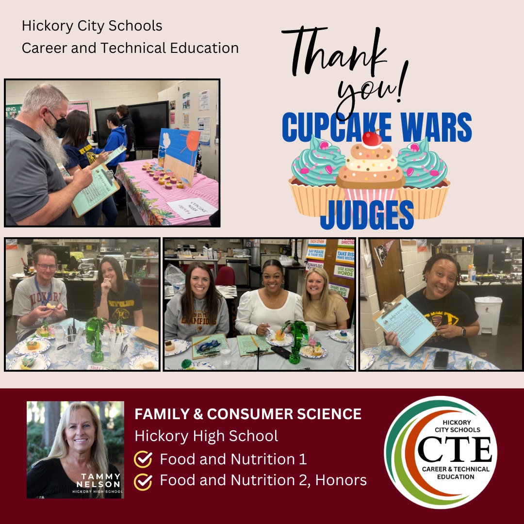 Thank you to our judges for judging this fun cupcake vs. cupcake competition.
#ctefornc #hickoryschools #HickoryCitySchools #CupCakeWars